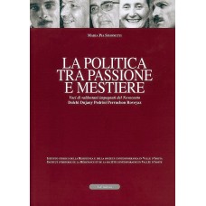 La politica tra passione e mestiere di Maria Pia Simonetti